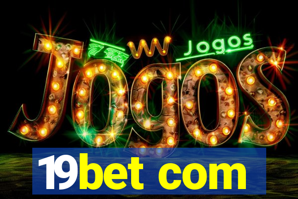 19bet com